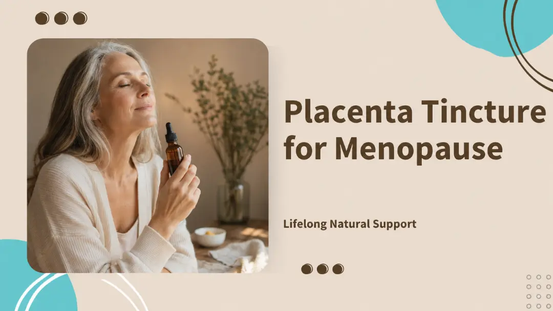 placenta tincture for menopause blog post featured image